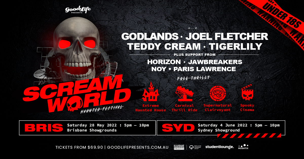 Good Life Presents Screamworld Haunted Festival Is Coming To Brisbane
